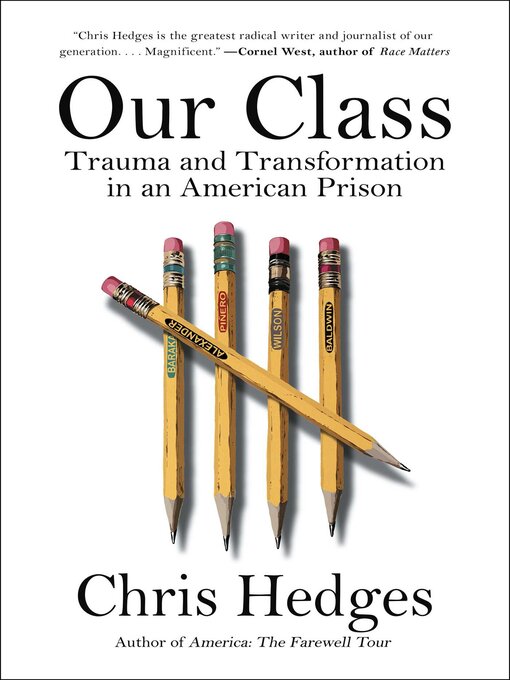 Title details for Our Class by Chris Hedges - Available